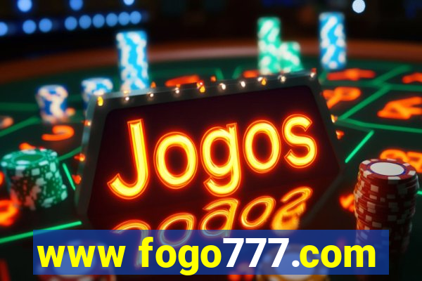 www fogo777.com